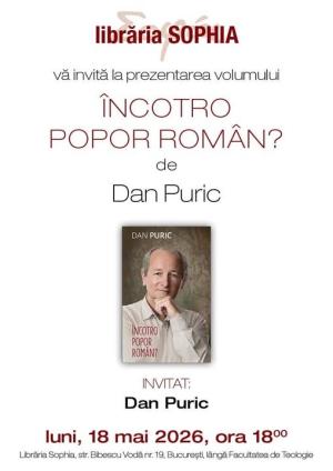 Nouă pariție editorială, un strigăt și o jertfă a Maestrului Dan Puric