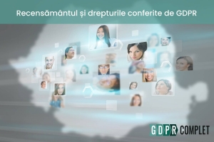 Recensământul și drepturile conferite de GDPR - doar un singur drept poate fi exercitat
