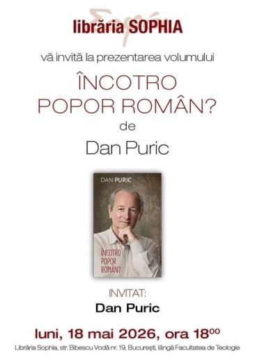 Nouă pariție editorială, un strigăt și o jertfă a Maestrului Dan Puric