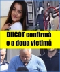 Confirmare oficiala DIICOT: A doua victima a lui Gheorghe Dinca. Rezultatele ADN au venit