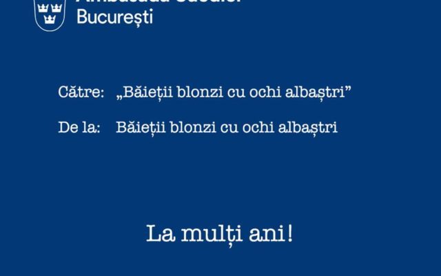 Ambasada Suediei de ziua SRI: La mulți ani de la Băieții blonzi cu ochi albaștri pentru 