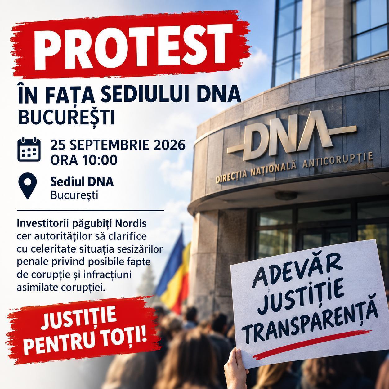 Anunt Protest: Grupul pagubitilor Nordis anunță un protest în fața sediului DNA din București, pe 25 Septembrie 2026 incepand cu ora 10:00
