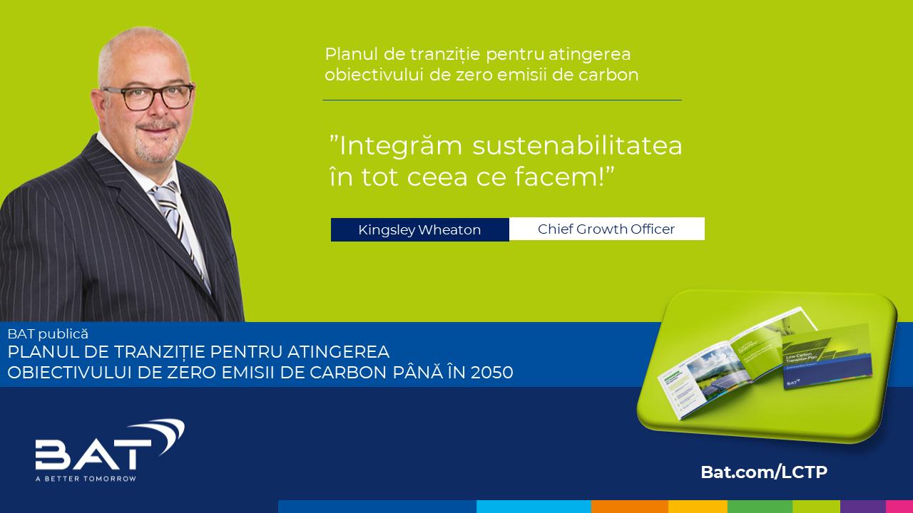 BAT publică un ambițios plan de tranziție pentru atingerea obiectivului de zero emisii de carbon până în 2050!
