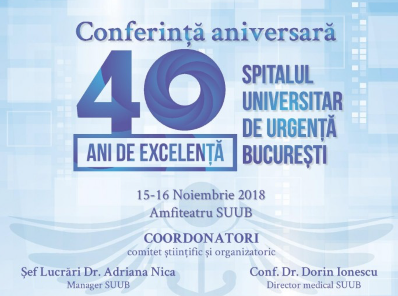 SPITALUL UNIVERSITAR BUCUREȘTI ÎMPLINEȘTE 40 DE ANI DE EXCELENȚĂ