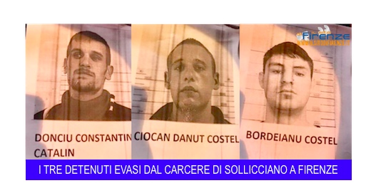 Trei interlopi români au evadat dintr-o închisoare din Florenţa pe o funie din cerceafuri